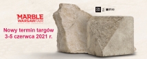 Targi Marble Warsaw Fair przeniesione na 2021 rok